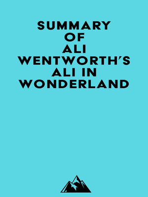 cover image of Summary of Ali Wentworth's Ali in Wonderland